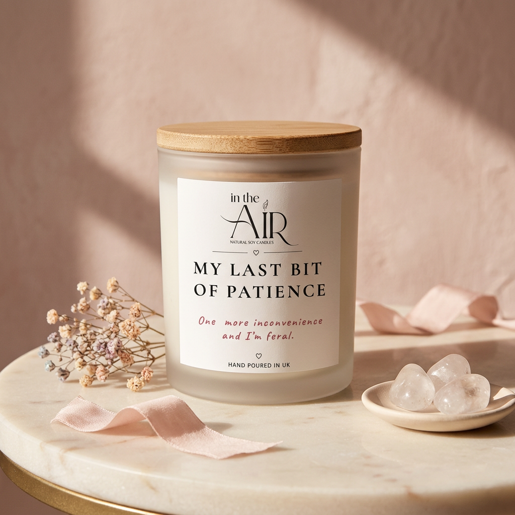 My Last Bit of Patience Candle