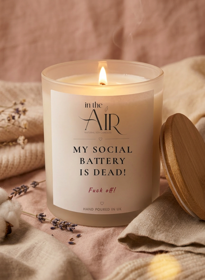 My Social Battery Is Dead Candle