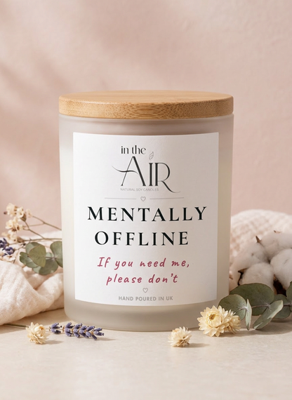 Mentally Offline Candle