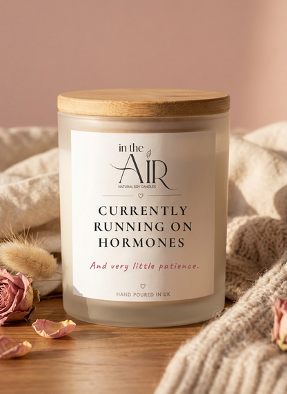 Currently Running On Hormones Candle