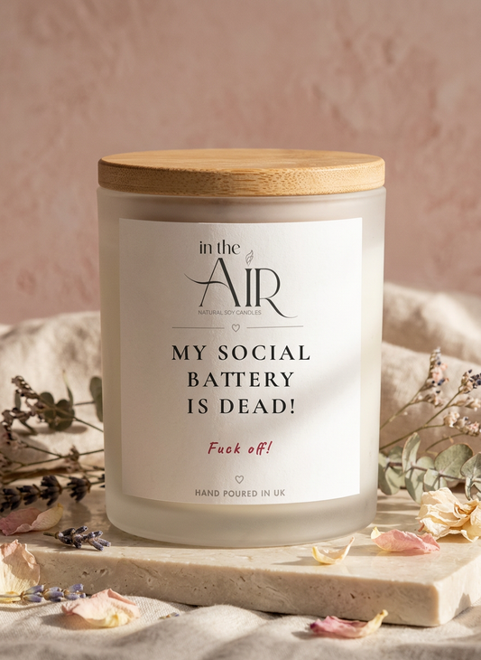 My Social Battery Is Dead Candle