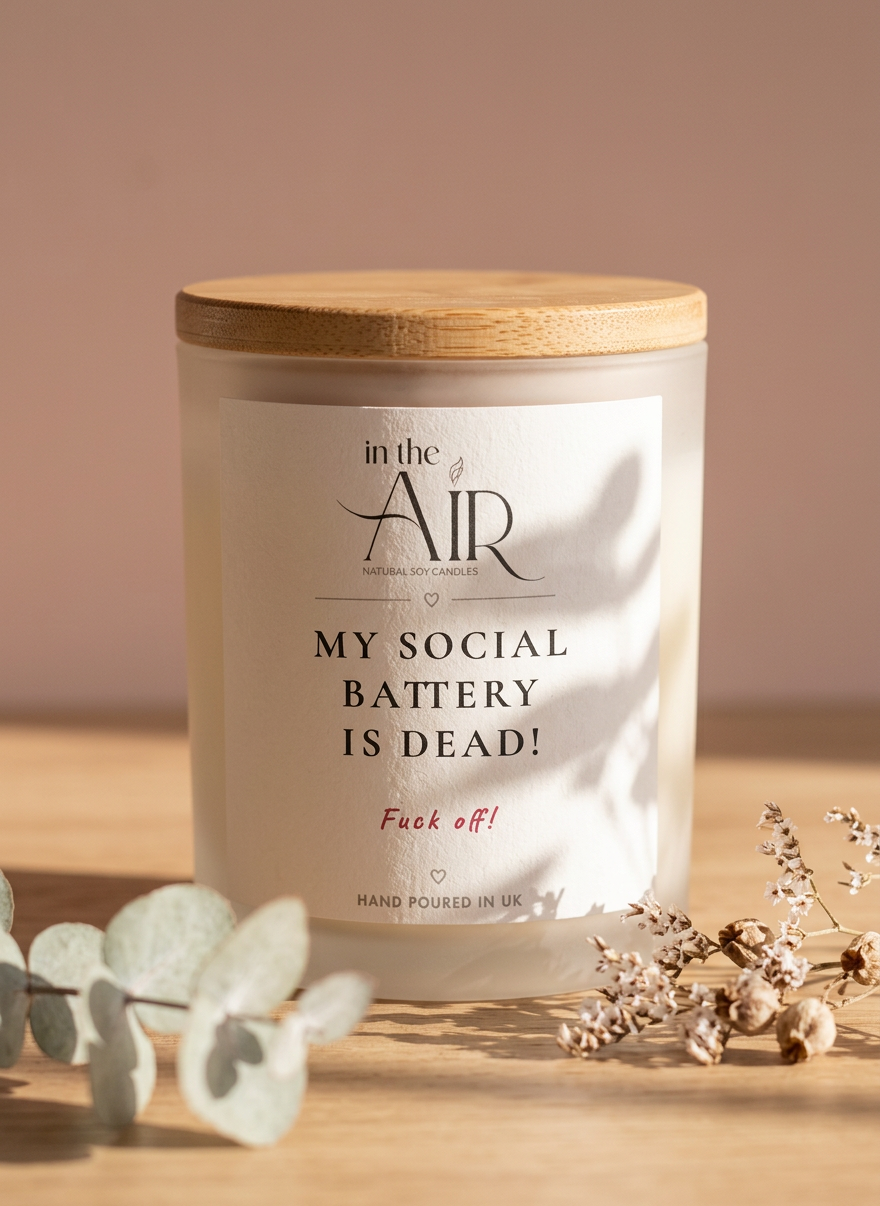 My Social Battery Is Dead Candle