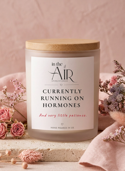 Currently Running On Hormones Candle