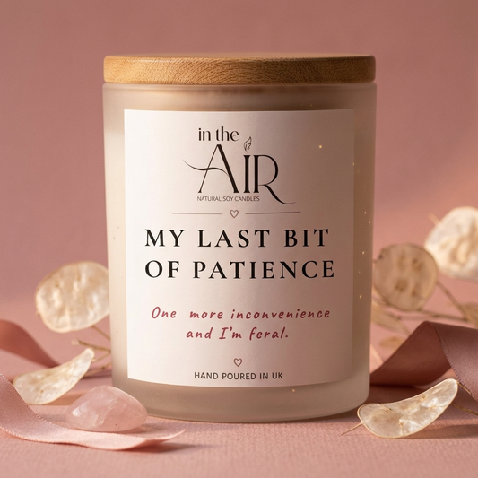 My Last Bit of Patience Candle