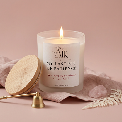 My Last Bit of Patience Candle